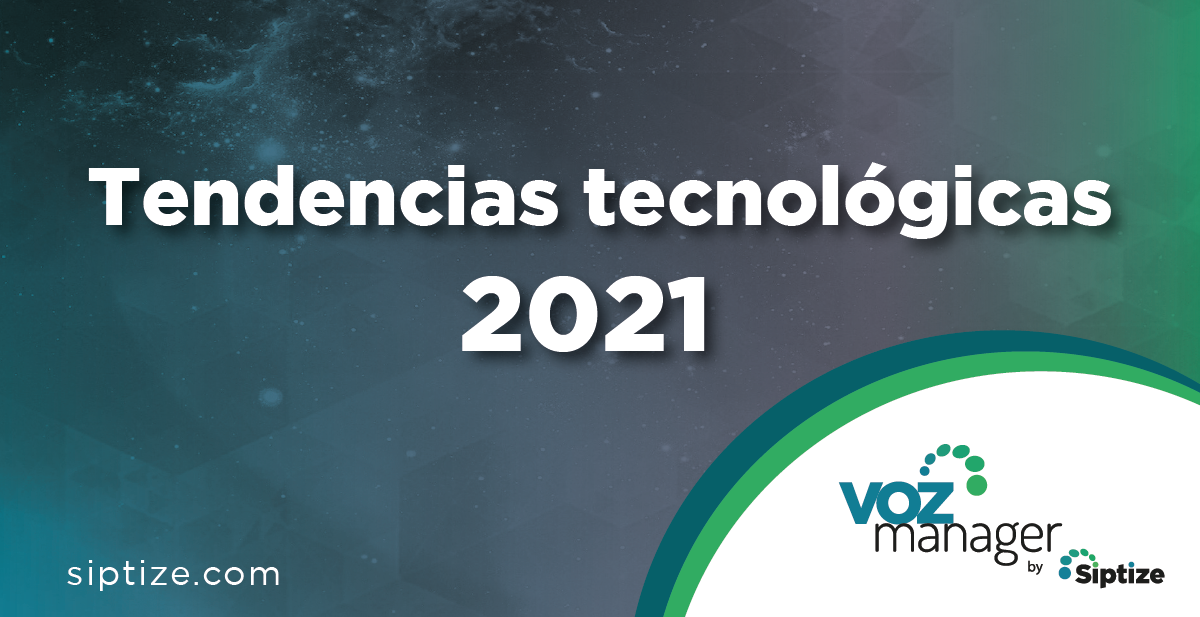 Tendencias tecnológicas para 2021