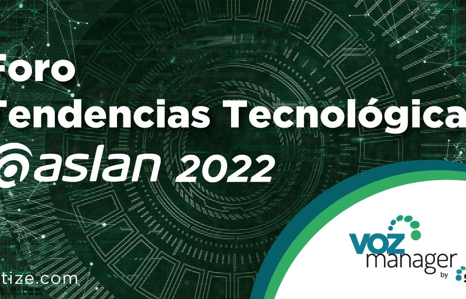 Foro de Tendencias Tecnológicas ASLAN 2022